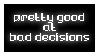 bad decisions stamp